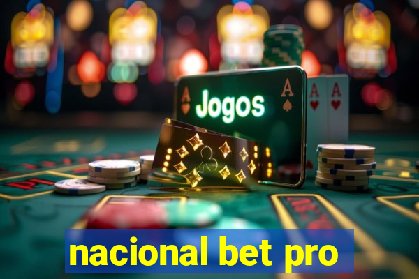 nacional bet pro